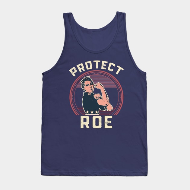 Protect Roe v Wade Rosie the Riveter Tank Top by Electrovista